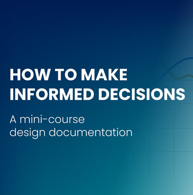 How to Make Informed Decisions